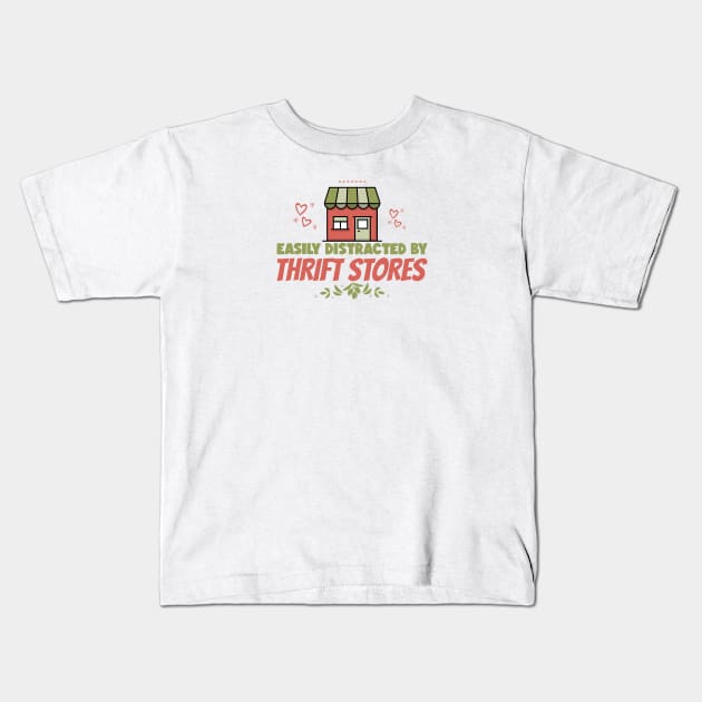 Easily Distracted By Thrift Stores Kids T-Shirt by Mountain Morning Graphics